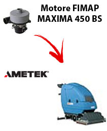 MAXIMA 450 BS Motore aspirazione LAMB AMETEK per Lavasciuga FIMAP - 24 V 344 W