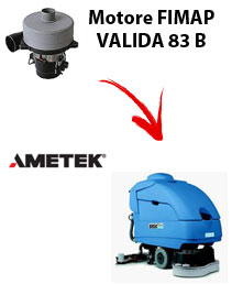 VALIDA 83 B Motore aspirazione LAMB AMETEK per Lavasciuga FIMAP - 24 V 344 W