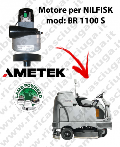 BR 1100 S Motore aspirazione LAMB AMETEK per Lavapavimenti NILFISK - 36 V 654 W