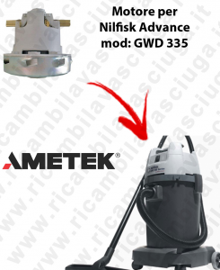 GWD 335 Motore aspirazione AMETEK per Aspirapolvere NILFISK ADVANCE - 230 V 1200 W
