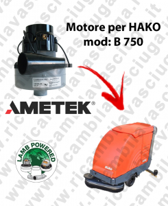 B 750 Motore aspirazione LAMB AMETEK per Lavasciuga HAKO - 24 V 387 W