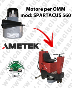 SPARTACUS 560 Motore aspirazione LAMB AMETEK per Lavasciuga OMM - 24 V 536 W