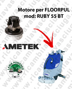 RUBY 55 BT MOTORE LAMB AMETEK di aspirazione per lavapavimenti FLOORPUL