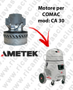 CA 30 Motore aspirazione AMETEK per Aspirapolvere e aspiraliquidi COMAC - 220/240 V 1014 W