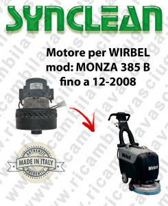 MONZA 385 B fino a 12-2008 Motore aspirazione SYNCLEAN per Lavasciuga WIRBEL - 24 V 463 W