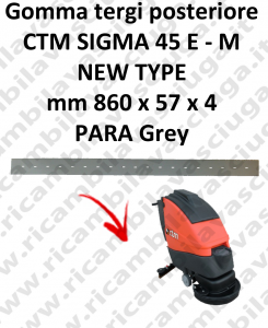 SIGMA 45 E/M new type - GOMMA TERGI lavapavimenti posteriore per CTM