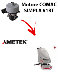 SIMPLA 61BT  Vacuum motors AMETEK for scrubber dryer Comac