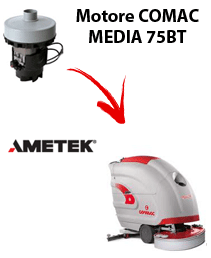 MEDIA 75BT Vacuum motors AMETEK for scrubber dryer Comac