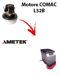 L 32B  Vacuum motors AMETEK for scrubber dryer Comac