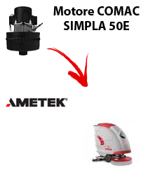 SIMPLA 50E Vacuum motors AMETEK for scrubber dryer Comac