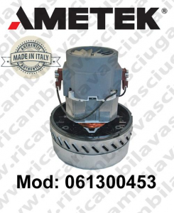 Vacuum motor 061300453.00 AMETEK ITALIA for scrubber dryer ,vacuum cleaner wet and dry