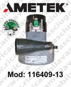 Vacuum motor 116409-13 LAMB AMETEK for scrubber dryer