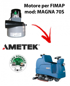 MAGNA 70S  Ametek Vacuum Motor for scrubber dryer Fimap