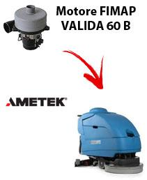 VALIDA 60 BS  Vacuum motors AMETEK for scrubber dryer Fimap