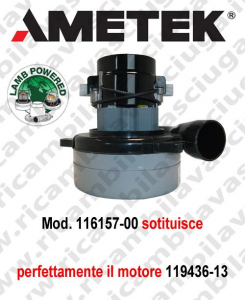 Vacuum motor 116157-00 valido anche for 119436-13 LAMB AMETEK for scrubber dryer