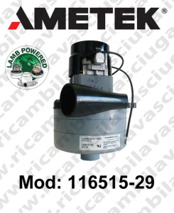 Vacuum motor 116515-29 LAMB AMETEK for scrubber dryer