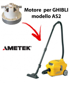 AS2  Ametek Vacuum Motor for Vacuum cleaner GHIBLI