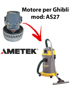 AS27  Vacuum motor Amatek for wet and dry vacuum cleaner GHIBLI