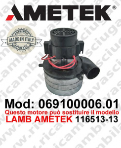 Vacuum motor 069100006.01 AMETEK ITALIA for scrubber dryer ,can replace the model LAMB AMETEK 116513-13