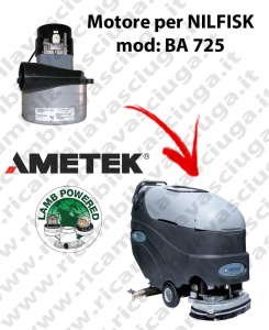 BA 725 Vacuum motor LAMB AMETEK for scrubber dryer NILFISK