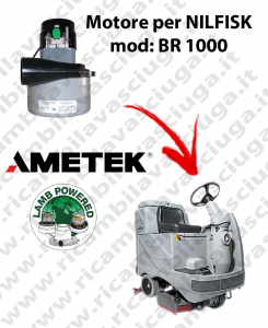 BR 1000 Vacuum motor LAMB AMETEK for scrubber dryer NILFISK