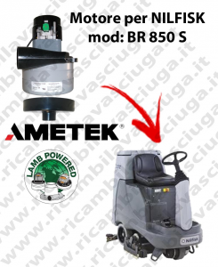 BR 850 S Vacuum motor LAMB AMETEK for scrubber dryer NILFISK