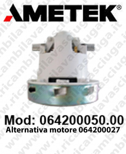 Vacuum motor 064200050.00 AMETEK for scrubber dryer and vacuum cleaner ottima alternativa al motore 064200027