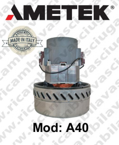 Vacuum motor A40 AMETEK ITALIA for scrubber dryer and vacuum cleaner