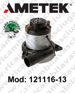Vacuum motor 121116-13 LAMB AMETEK for scrubber dryer and vacuum cleaner
