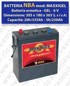 MAXXIGEL Battery Ermetica GEL  - NBA 6V 335Ah 20/h