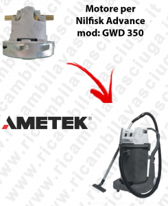GWD 350  Ametek Vacuum Motor for Vacuum cleaner Nilfisk Advance