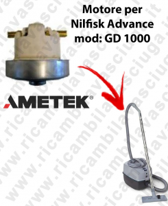 GD 1000  Ametek Vacuum Motor for vacuum cleaner Nilfisk Advance