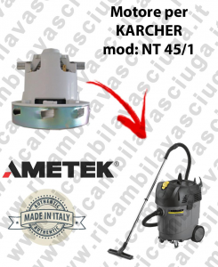 NT 45/1 Ametek Vacuum Motor for vacuum cleaner KARCHER