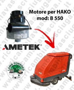 B 550 LAMB AMETEK vacuum motor for scrubber dryer HAKO