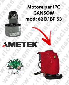 62 B/BF 53 LAMB AMETEK vacuum motor for scrubber dryer IPC GANSOW
