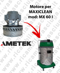 MX 60 I AMETEK vacuum motor for wet and dry vacuum cleaner MAXICLEAN