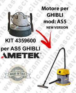 4359600 KIT AMETEK Vacuum motor for vacuum cleaner for GHIBLI AS5