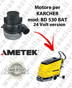BD 530 - 24 Volt version Ametek vacuum motor for scrubber dryer KARCHER