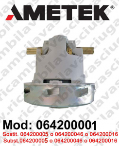 Vacuum motor 064200001 AMETEK ITALIA for scrubber dryer and vacuum cleaner. Replace 064200016 or 064200005 or 064200046