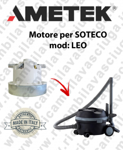 LEO Ametek Vacuum Motor for vacuum cleaner SOTECO
