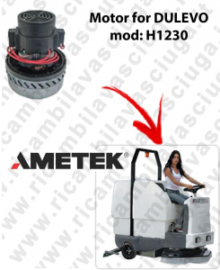 H1230 Ametek Vacuum Motor ITALIA for scrubber dryer DULEVO