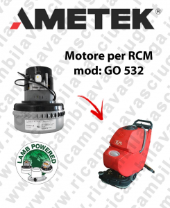 GO 532  Vacuum motor LAMB AMETEK scrubber dryer RCM