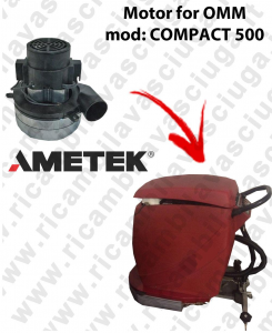 COMPACT 500 Ametek Vacuum Motor ITALIA for scrubber dryer OMM