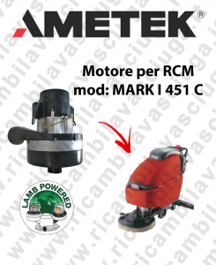 MARK I 451 C Ametek Vacuum Motor aspirazione scrubber dryer RCM