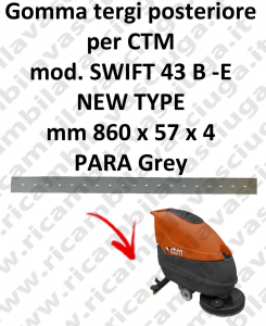 SWIFT 43 B - E new type squeegee rubber scrubber dryer back for CTM