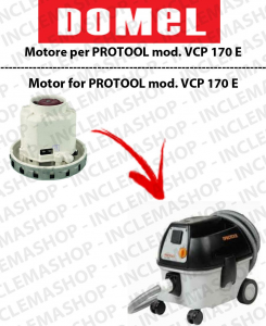 VCP 170 E Vacuum motor DOMEL for vacuum cleaner PROTOOL