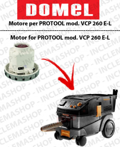 VCP 260 E-M  Vacuum motor DOMEL for vacuum cleaner PROTOOL