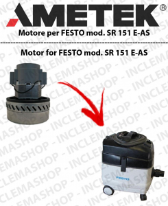 SR 151 E-AS Ametek Vacuum Motor  for vacuum cleaner FESTO