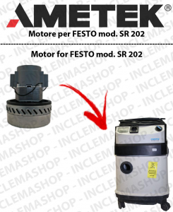 SR 202  Ametek Vacuum Motor  for vacuum cleaner FESTO