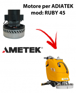 RUBY 45 Motore de aspiración Ametek Italia  para fregadora Adiatek
